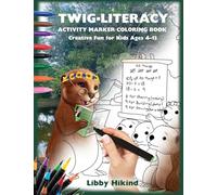 Twig-Literacy Activity Marker Coloring Book: Creative Fun for Kids 4-13