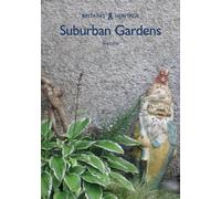 Twigs Way Suburban Gardens (Tascabile) Britain's Heritage