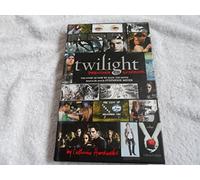 Twilight Director's Notebook: The Story of How We Made the Movie Based on the Novel by Stephenie Meyer