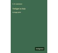 Twilight in Italy: in large print