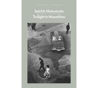 Twilight in Musashino - Matsumoto Seicho
