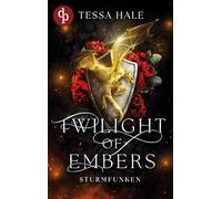 Twilight of Embers - Sturmfunken | Spicy Urban Romantasy / Reverse Harem / Drachenwandler / Academy Romance