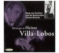 Twillert, Henk Van - Hommage to Heitor Villa Lobos [Import]