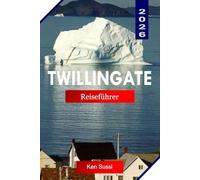 TWILLINGATE REISEFÜHRER 2026: Entdecken Sie Neufundland, Kanada mit Eisbergen, Walbeobachtung, Küstenwegen und Fischerdörfern