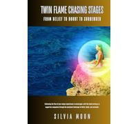 Twin Flame Chasing Stages: From Belief to Doubt to Surrender