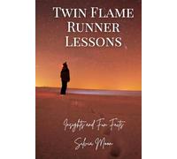 Twin Flame Runner Lessons: Insights and Fun Facts
