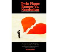 Twin Flame Runner Vs. Narcissism: A Journey of Blocking and Ghosting in Relationships