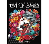 Twin Flames Lesbian Couples: A Lesbian Couples Coloring Book for Healing, Connection & Sacred Self-Love