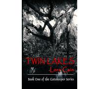 Twin Lakes: Book 1 of the Gatekeeper Series