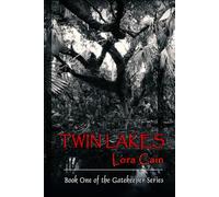 Twin Lakes: Book 1 of the Gatekeeper Series