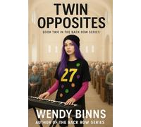 Twin Opposites: The Back Row Series - Book Two