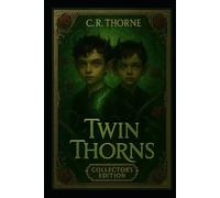 Twin Thorns: Book 2 Of The Dynasty Of Shadows