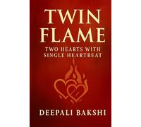 TwinFlame:: Two Hearts with Single Heartbeat