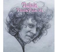 TWINK - THINK PINK III