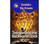 Twinkle and the Backward Clock