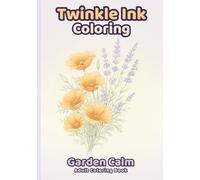 Twinkle Ink Coloring: A Twinkle Ink Adult Coloring Book