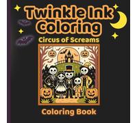 Twinkle Ink Coloring: Circus of Screams