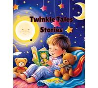 Twinkle Tales Stories to sleep