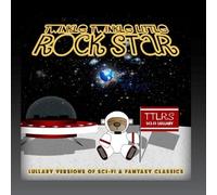 Twinkle Twinkle Little Rock Star - Sci Fi Lullaby-Lullaby Versions of Sci Fi & Fantasy Classics