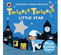 Twinkle, Twinkle, Little Star: Ladybird Touch and Feel Rhymes – Libro di cartone