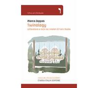 Twinology. Letteratura e rock nei misteri di Twin Peaks