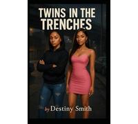 Twins in the Trenches: Blood. Loyalty. Survival.: 1