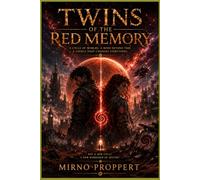 Twins of the Red Memory: I Gemelli Del Destino