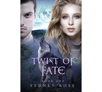 Twist of Fate: Book One
