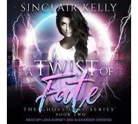 Twist of Fate (The Ghost Girl Series)