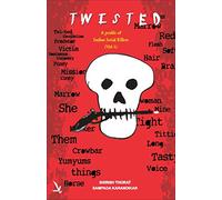 Twisted - A profile of Indian Serial Killers