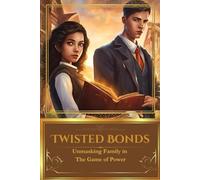 Twisted Bonds: Unmasking Family in the Game of Power