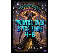 Twisted Ever After Books 4 - 6