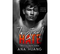 Twisted Hate: An Enemies with Benefits Romance: 3