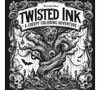 Twisted Ink: A Creepy Coloring Adventure