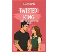 TWISTED KING: She's His New Favorite Game: 1