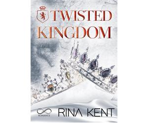 Twisted kingdom. Ediz. italiana - Kent Rina