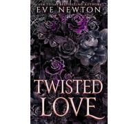 Twisted Love: A Dark Reverse Harem Romance: 2