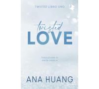 Twisted love. Ediz. italiana