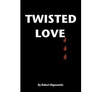 Twisted Love (Tascabile)