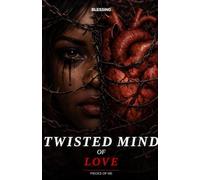 Twisted Mind of Love: Pieces of Me