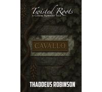 Twisted Roots: A Cesare Romano Tale: A Cesare Romano Tale: 1