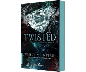 Twisted. Seria Never After Vol.4 - Emily McIntire, Leda Bazaar, Editie in limba romana, Sprayed Edges
