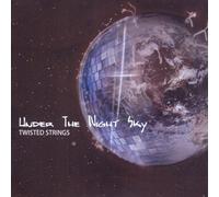 TWISTED STRINGS - UNDER THE NIGHT SKY