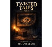 Twisted Tales Vol 1
