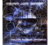 Twisted Thought Generator - Velvet Acid Christ (Audio cd)