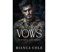 Twisted Vows: An arranged marriage mafia romance
