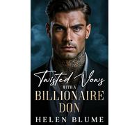 Twisted Vows With A Billionaire Don: An Enemies to Lovers Mafia Romance