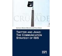 Twitter and jihad. The communication strategy of ISIS
