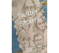 Twitter Storms: Weathering a War of Words