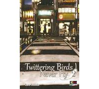 TWITTERING BIRDS NEVER FLY n 2